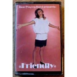 Bear Playing Band presents Friendly (kassett)