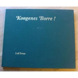 Kongenes Borre! - Leif Preus