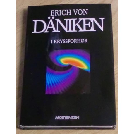 Erich von Däniken: I kryssforhør