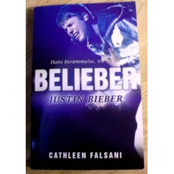 Justin Bieber - Hans berømmelse, tro og liv