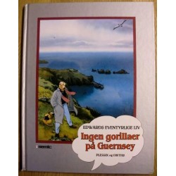 Seriesamlerklubben: Edwards eventyrlige liv: Ingen gorillaer på Guernsey (1993)