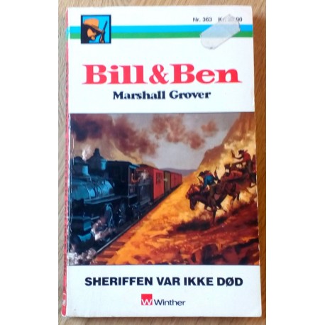 Bill & Ben: Nr. 363 - Sheriffen var ikke død
