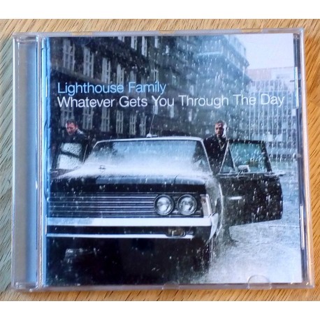 Lighthouse Family: Whatever Gets You Through The Day (CD)