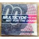 Multicyde: Not For The Dough - Feat. Anea (CD)