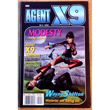 Agent X9: 2006 - Nr. 9 - Farlig selskap