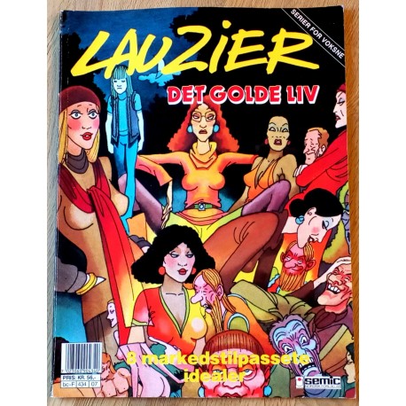 Lauzier: Det golde liv (1990)