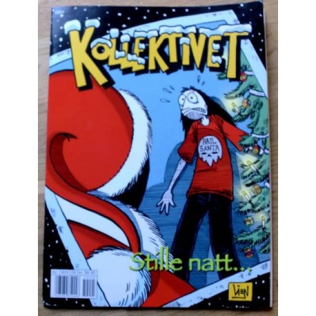 Kollektivet: Julen 2005 - Stille natt...
