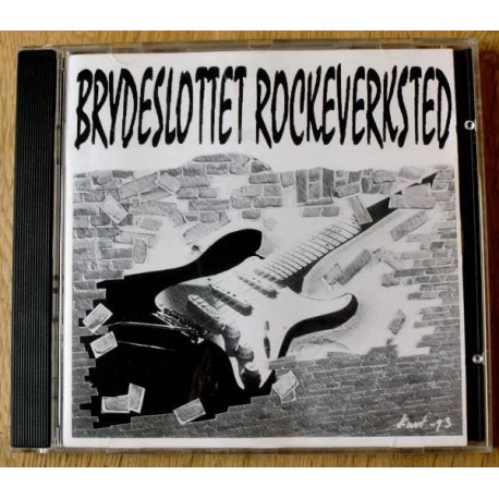 Brydeslottet Rockeverksted - Sandefjord (CD)