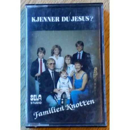 Familien Knotten: Kjenner du Jesus? (kassett)