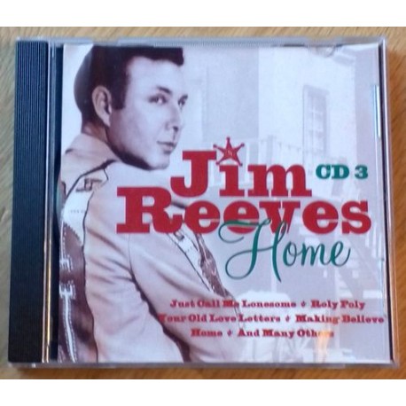 Jim Reeves: Home - CD 3 (CD)