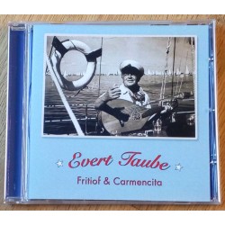 Evert Taube: Fritiof & Carmencita (CD)