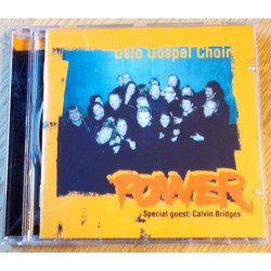 Oslo Gospel Choir: Special Guest - Calvin Bridges ‎– Power (CD)