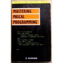 Diverse: E. Huggins: Mastering Pascal Programming