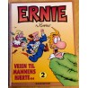 Ernie: Nr. 2 - Veien til mannens hjerte...