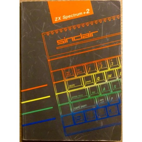 ZX Spectrum+ 2: User's Guide