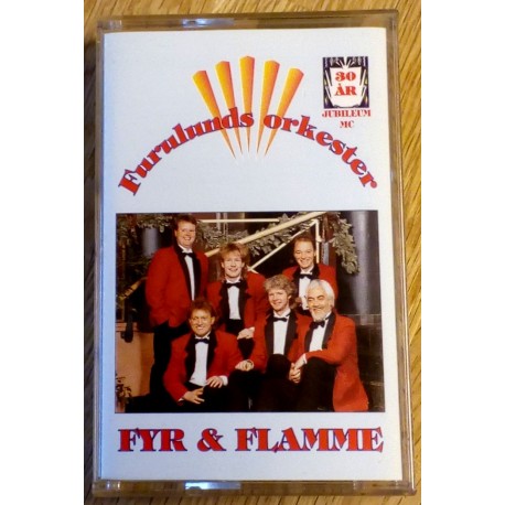 Furulunds Orkester: Fyr & Flamme - 30 år jubileum MC (kassett)