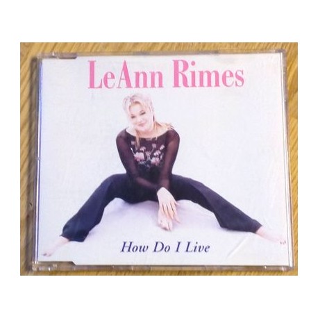 LeAnn Rimes: How Do I Live (CD)