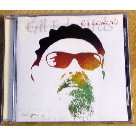 Gil Edwards: Can't Give It Up (CD)