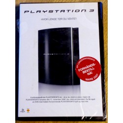 Playstation 3: Hvor lenge tør du vente? - Promotion DVD