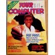 Your Computer: 1985 - August - Fist first