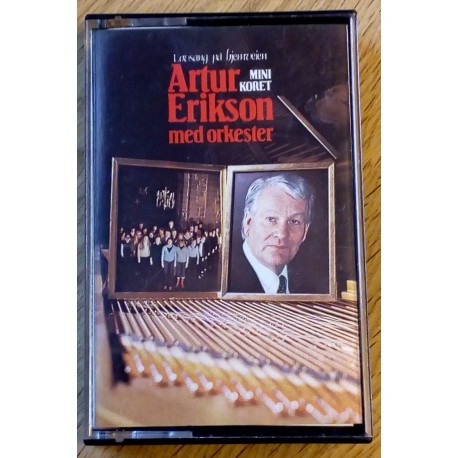 Artur Erikson - Minikoret: Lovsang på hjemveien (kassett)