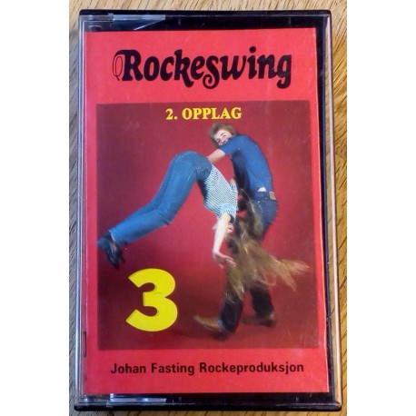 Rockeswing - Nr. 3 - En Johan Fasting Rockeproduksjon (kassett)