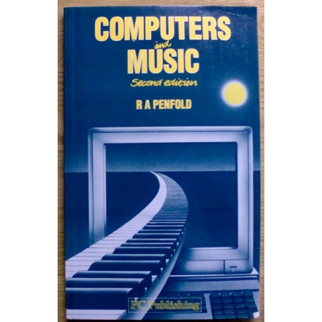 Diverse: R. A. Penfold: Computers and Music: Second Edition