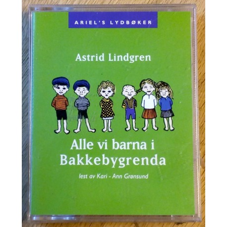 Alle vi barna i Bakkebygrenda av Astrid Lindgren (lydbok)