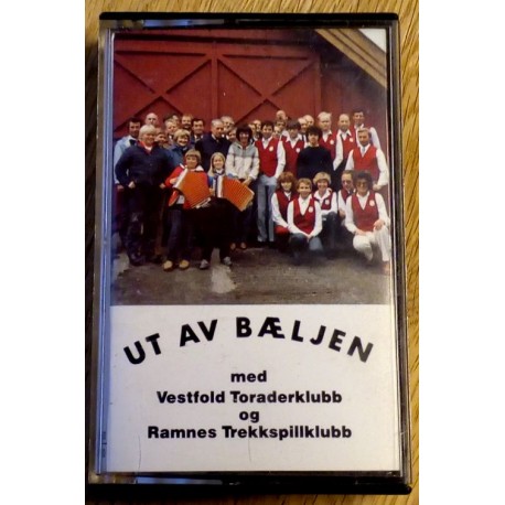 Ut av bæljen med Vestfold Toraderklubb og Ramnes Trekkspillklubb (kassett)