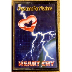 Musicians For Missions: Heart Cry (kassett)