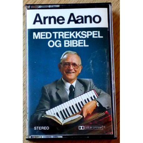 Arne Aano: Med trekkspel og bibel (kassett)