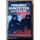 Frikirke Kvintetten med Sverre Moe (kassett)