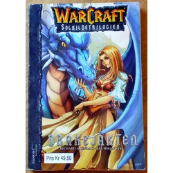 WarCraft: Bok 1 - Solkildetrilogien - Drakejakten