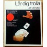 Lär dig trolla - Den moderna handboken