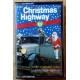 Christmas Highway (kassett)