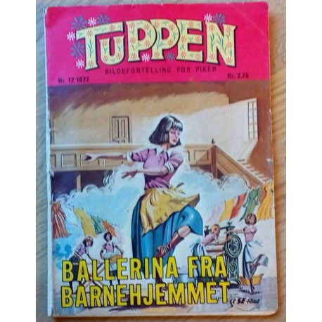 Tuppen: 1977 - Nr. 12 - Ballerina fra barnehjemmet
