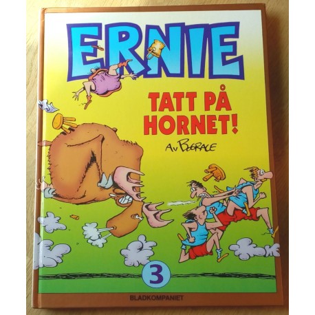 Ernie: Nr. 3 - Tatt på hornet!