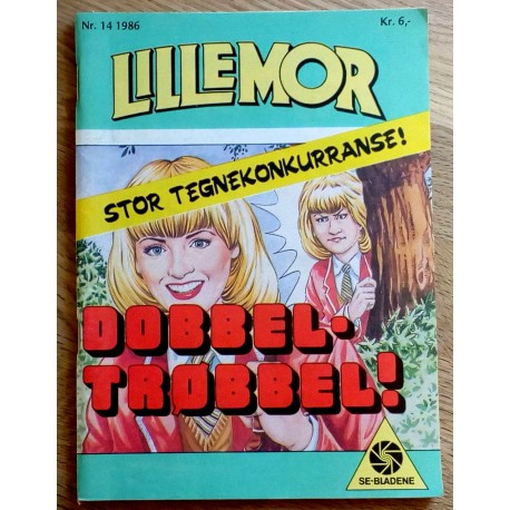 Lillemor: 1986 - Nr. 14 - Dobbel-trøbbel!