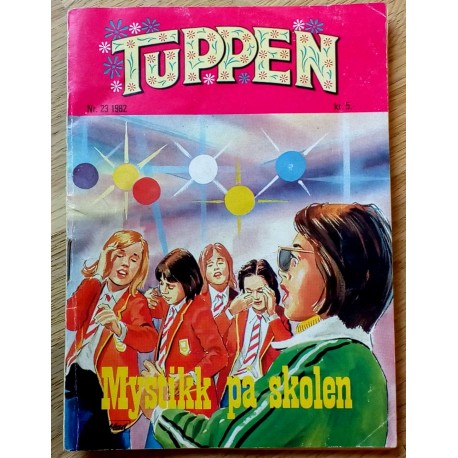 Tuppen: 1982 - Nr. 23 - Mystikk på skolen