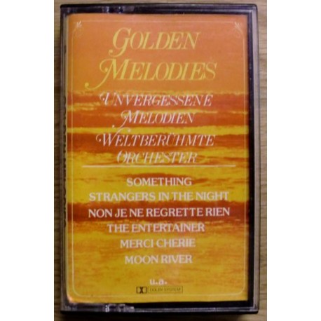 Golden Melodies: Unvergessene Melodien - weltberühmte Orchester