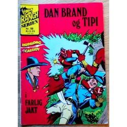 Ranch Serien: Nr. 90 - Dan Brand og Tipi i farlig jakt