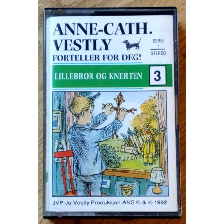 Anne-Cath. Vestly - Lillebror og Knerten 3 (lydbok)