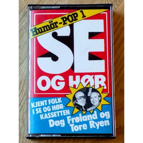 Se og Hør - Humør-POP 1 - Dag Frøland og Tore Ryen (kassett)