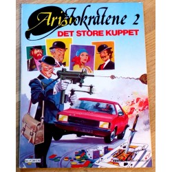 Aristokratene: Nr. 2 - Det store kuppet (1981)