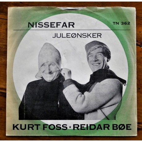 Kurt Foss- Reidar Bøe- Nissefar