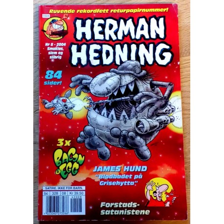 Herman Hedning: 2004 - Nr. 8 - Ruvende rekordfett returpapirnummer!