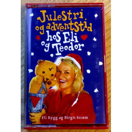 Julestri og adventstid hos Eli og Teodor - Eli Rygg og Birgit Strøm (kassett)