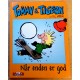 Seriesamlerklubben: Tommy & Tigern - Når enden er god (2002)