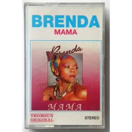 Brenda- Mama