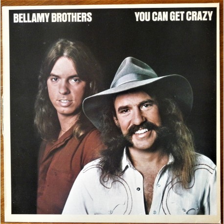 Bellamy Brothers- You can get crazy (LP)